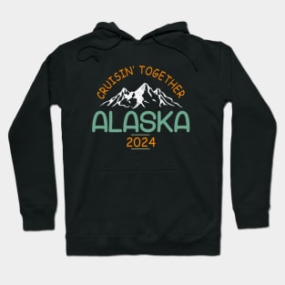 Alaska Cruise 2024 Family Friends Hoodie